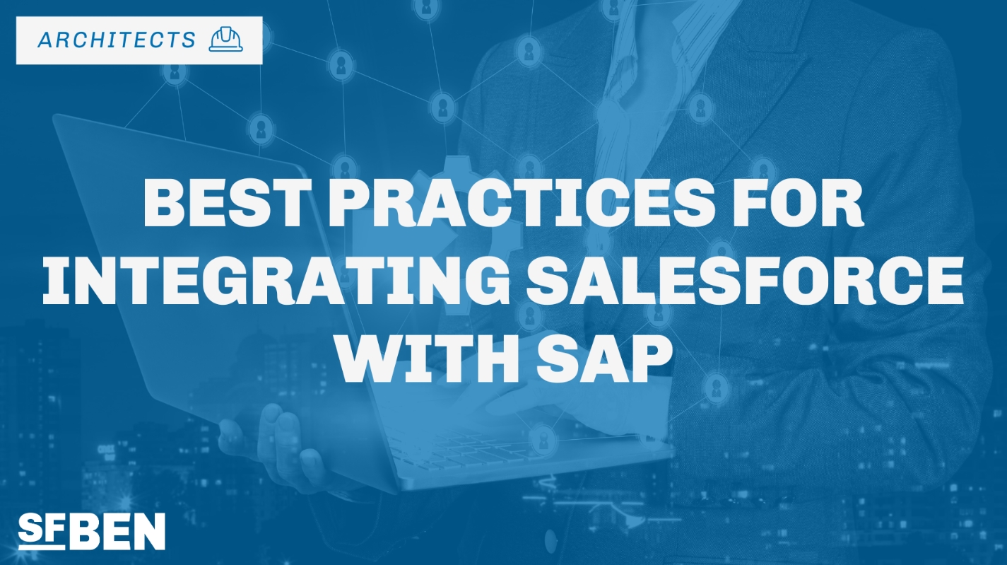 Best Practices for Integrating Salesforce with SAP
